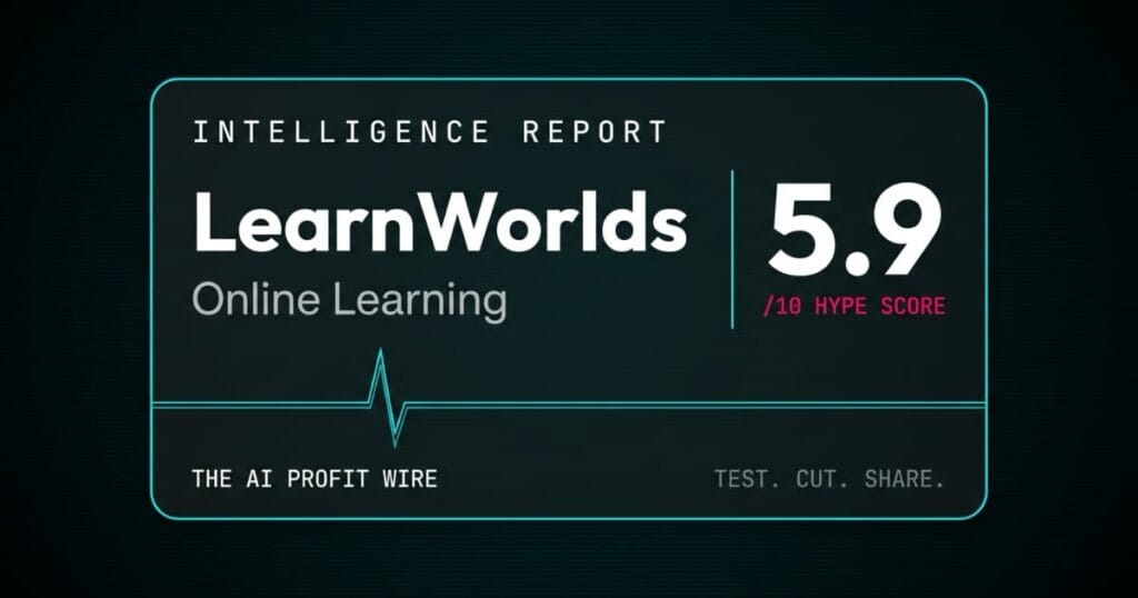 Hype Check score card for LearnWorlds, rated 5.9 out of 10 for Online Learning on The AI Profit Wire