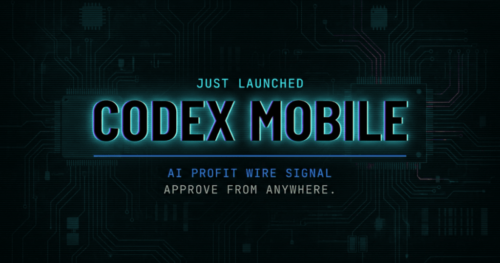 Codex mobile launch signal card from The AI Profit Wire showing remote AI coding approval workflow in cyber-noir design