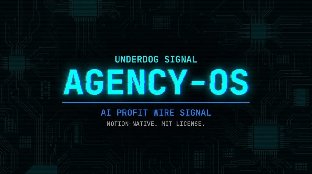 Agency-OS underdog signal card from The AI Profit Wire showing Notion as AI agent dispatch board in cyber-noir design
