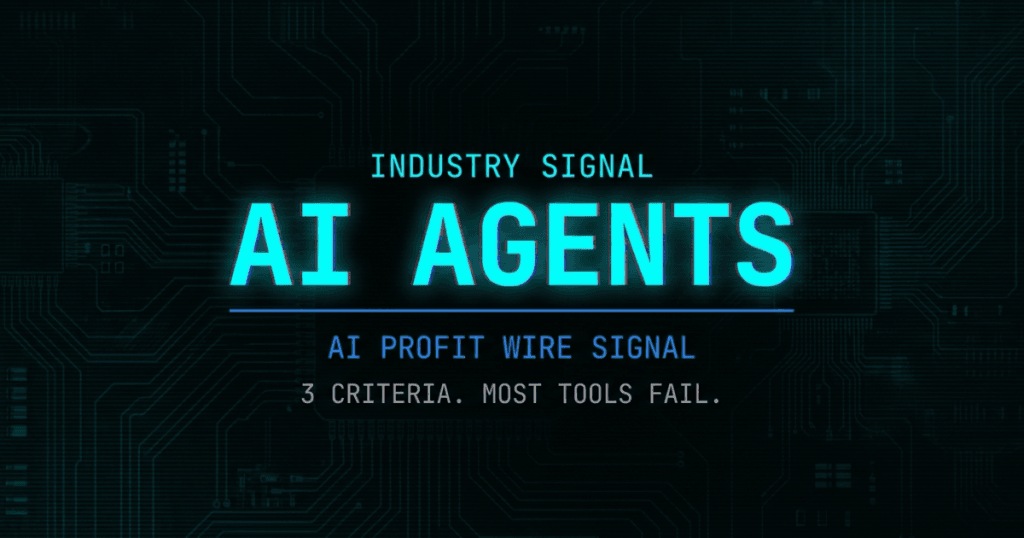 AI agents signal card from The AI Profit Wire showing agent vs chatbot utility gap in cyber-noir design