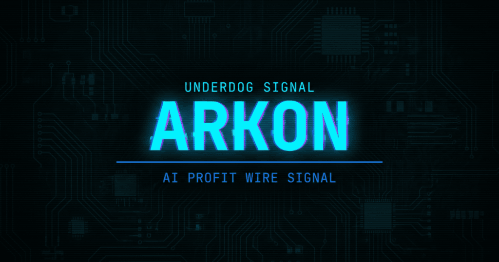 Arkon underdog signal card from The AI Profit Wire showing organizational management layer for Claude AI in cyber-noir design