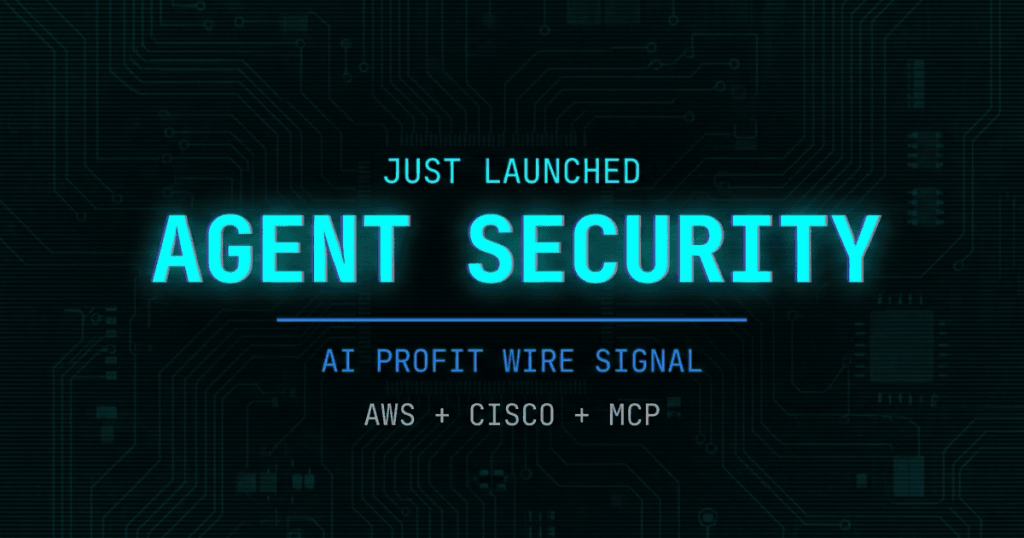 AWS Cisco breaking signal card from The AI Profit Wire showing AI agent security framework launch in cyber-noir design