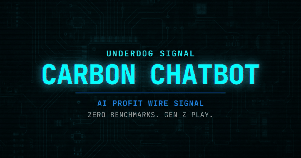 Carbon-offsetting AI chatbot underdog signal card from The AI Profit Wire showing Gen Z e-commerce play in cyber-noir design