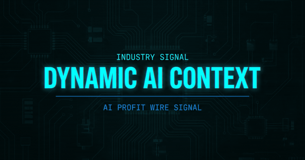 The Demand for Dynamic AI Context Management