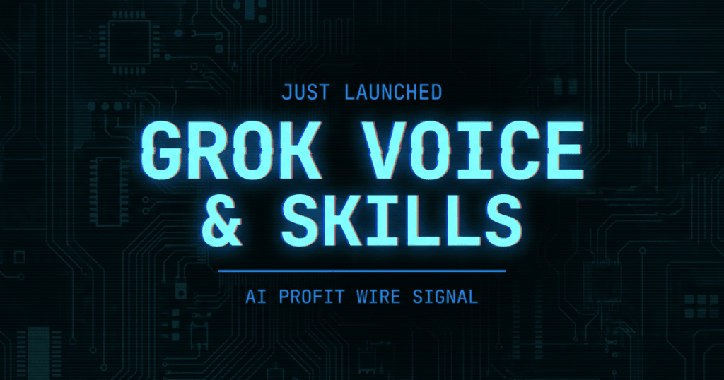 Grok Voice Think Fast & GROK Skills