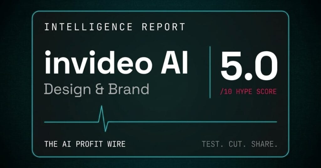 Hype Check score card for invideo AI, rated 5.0 out of 10 for Design and Brand on The AI Profit Wire