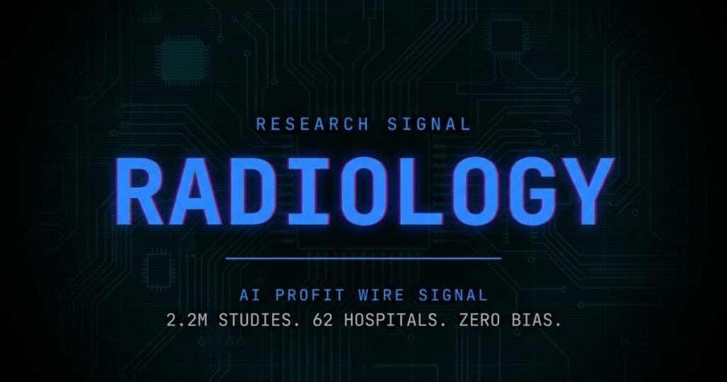 Radiology AI agents research signal card from The AI Profit Wire showing AWS workflow optimization across 62 hospitals in cyber-noir design