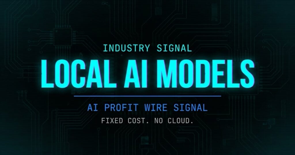 Small Language Models industry signal from The AI Profit Wire showing local AI compute cost shift in cyber-noir design