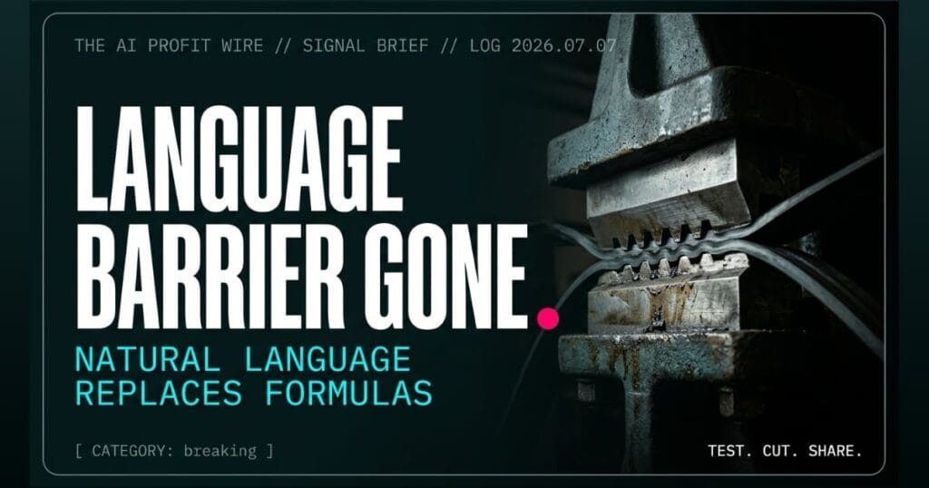 LANGUAGE BARRIER GONE breaking signal card from The AI Profit Wire, Gemini fills Sheets without formulas, Executive Data-Noir cyber-noir design.
